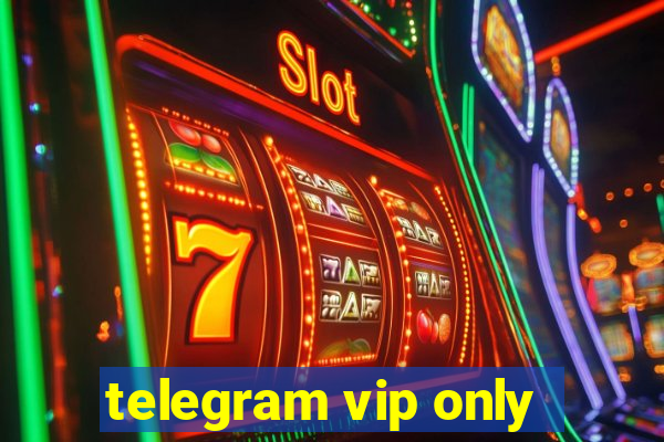 telegram vip only